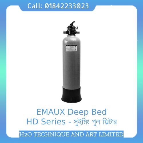 EMAUX Deep Bed HD Series Swimming Pool Filter in Bangladesh, Bangladesh Pool Filter, Bangladesh Pool Filters, Bangladesh Swimming Pool Contractor, Swimming Pool Contractor Bangladesh, Swimming Pool Contractor in Bangladesh, Bangladesh Swimming Pool Contractor List, Bangladesh Swimming Pool Contractor Supplier, Bangladesh Swimming Pool Contractor Company, Bangladesh Swimming Pool Contractor Company, Swimming Pool, Swimming Pool Company, Swimming Pool Pump, Bangladesh Pool Filters Cartridge, Bangladesh Swimming Pool Filters Cartridge, Bangladesh Swimming Pool Sand Filters, Bangladesh Swimming Pool Sand Filter, Bangladesh Best Swimming Pool Sand Filter, Bangladesh Best Quality Swimming Pool Sand Filter, Bangladesh Best Quality Pool Sand Filter, Bangladesh Best Quality Pool Filter, Bangladesh Best Quality Pool Filter 2020, Bangladesh Hayward C1200 Swim Clear Plus, Bangladesh Pentair Clean & Clear Plus Pool Filter, Bangladesh Hayward X-Stream CC15093S Filter System